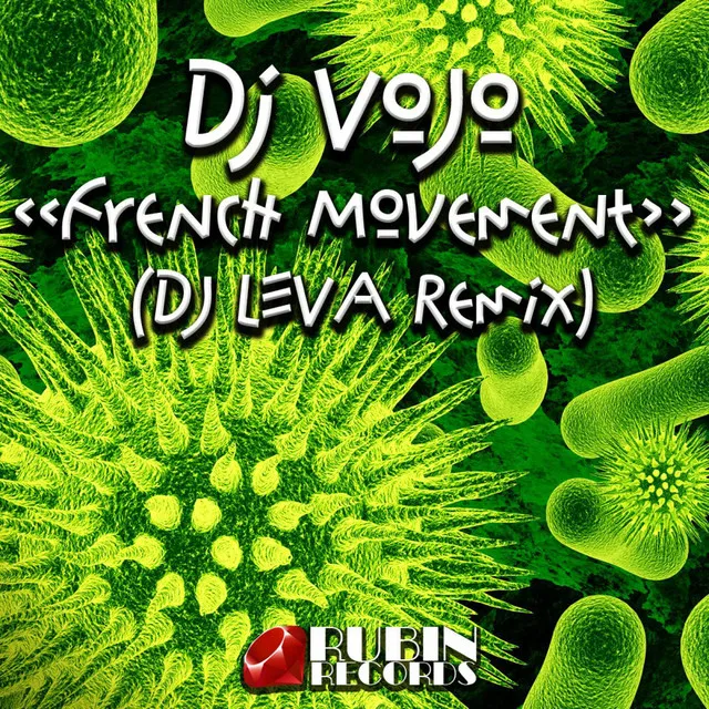 French Movement - DJ LEVA Remix