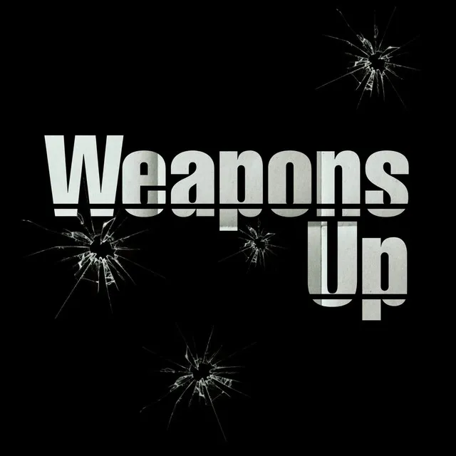 Weapons Up