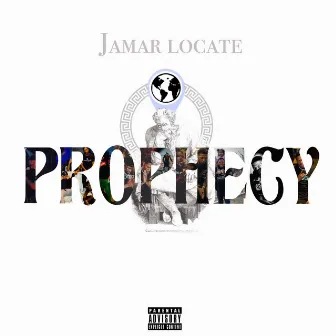 Prophecy by JaMar Locate