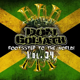 Rootsstep to the World, Vol. 34 by Don Goliath