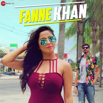 Fanne Khan by Yash Wadali