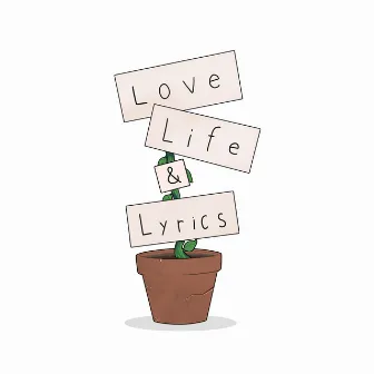 Love, Life & Lyrics by Dray Styles