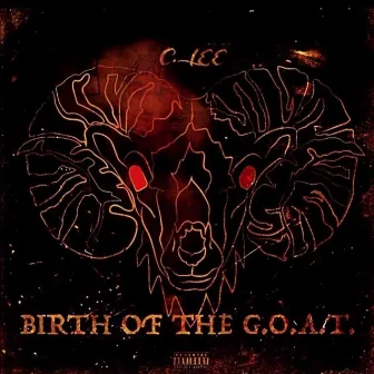 Birth Of The G.O.A.T. by C.Lee