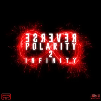 Reverse Polarity 2 Infinity by The Architect Presents