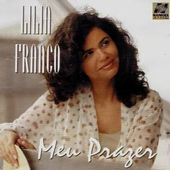 Meu Prazer by Lilia Franco