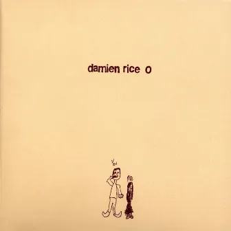 O by Damien Rice