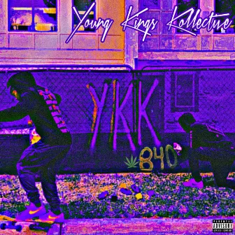 840 by Young Kings Kollective