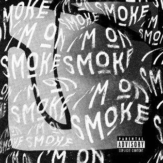 I'm On Smoke by Davis Woods