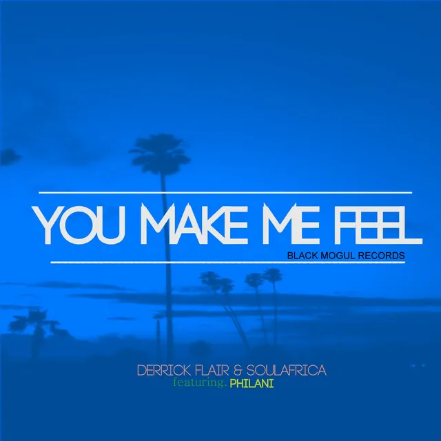 You Make Me Feel