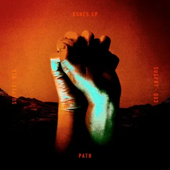 Ashes (feat. Ahab Ra) EP by PATH *