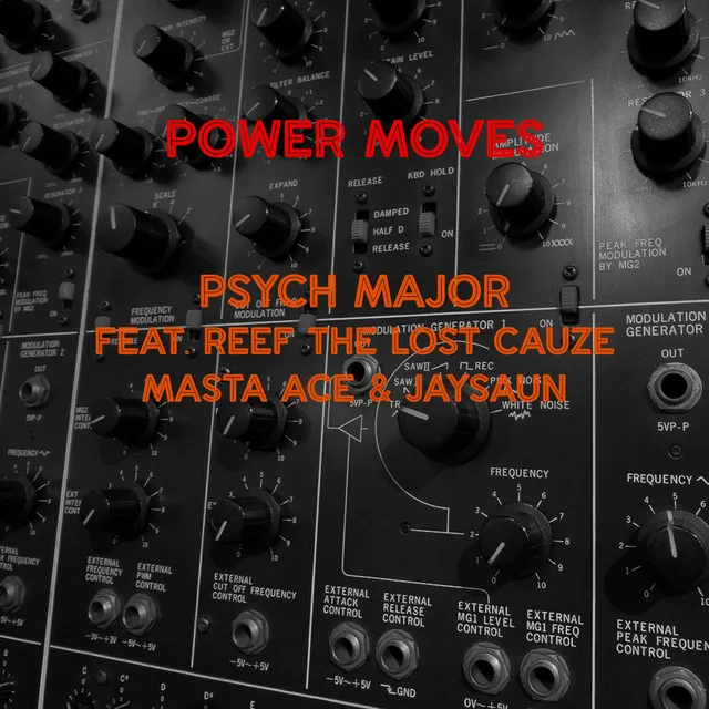 Power Moves (feat. Reef The Lost Cauze, Masta Ace & Jaysaun)