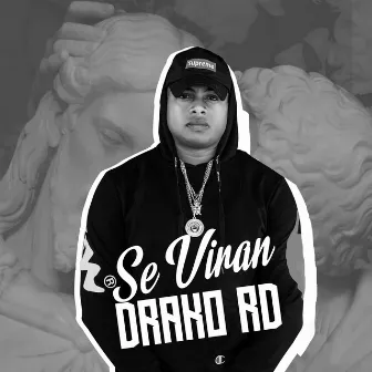 Se Viran by Drako Rd