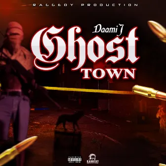 Ghost Town by Daamij