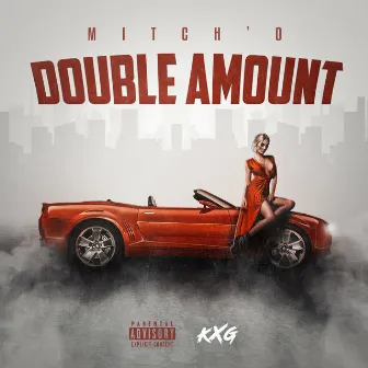 Double Amount by Mitch'o