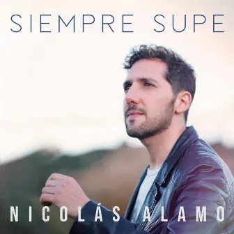 Siempre supe by Nicolas Alamo