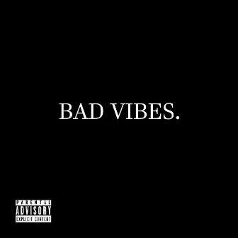 Bad Vibes by Shome