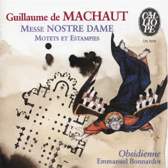 Machaut: Messe Nostre Dame - Motets et estampies du XIVe siècle by Unknown Artist