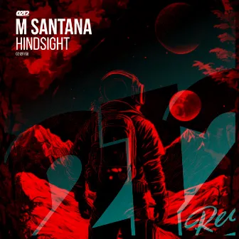 Hindsight by M Santana