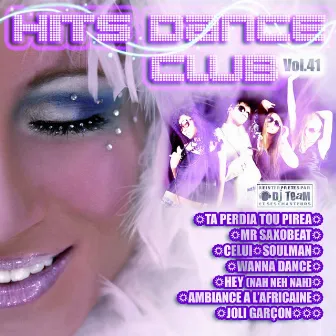 Hits Dance Club, Vol. 41 by DJ Team