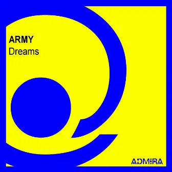 Dreams by Army