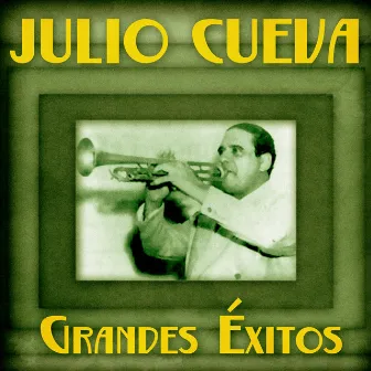 Grandes Éxitos (Remastered) by Julio Cueva