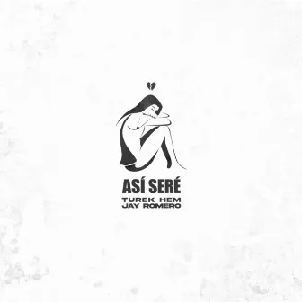 Así Seré by Turek Hem