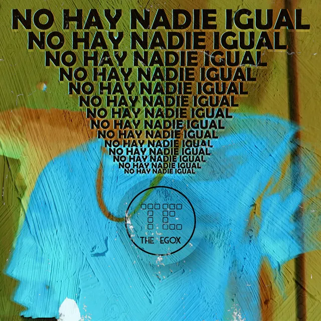 No Hay Nadie Igual