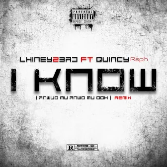 I KNOW (anwuo mu anwuo mu ooh) [Remix] by Lhiney2bad