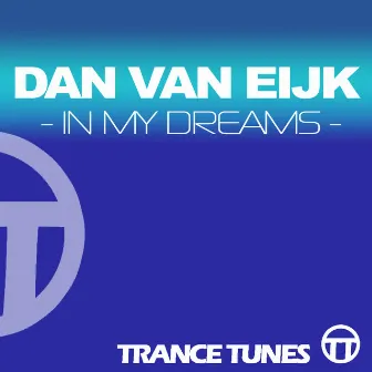 In My Dreams by Dan Van Eijk