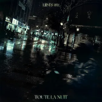 Toute la nuit by Liim’s