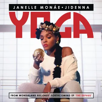 Yoga by Janelle Monáe