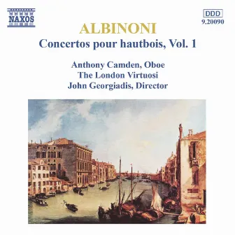 Albinoni: Concertos pour hautbois, Vol. 1 by Anthony Camden