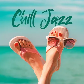 Chill Jazz: Music To Relax And Unwind, Latin Rhythms, Carnival Vibes, Reggae Influences by Stoner Jazz