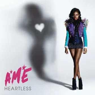 Heartless by A*M*E