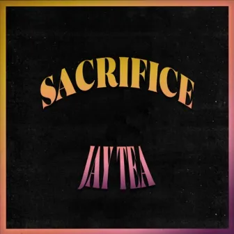 Sacrifice by Jay Tea