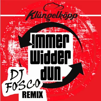 Immer widder dun (DJ Fosco Remix) by DJ Fosco