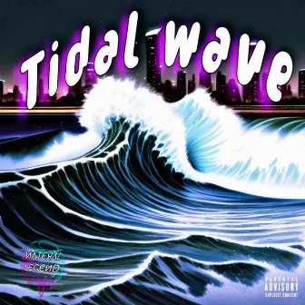 Tidal Wave by Nateral Legend