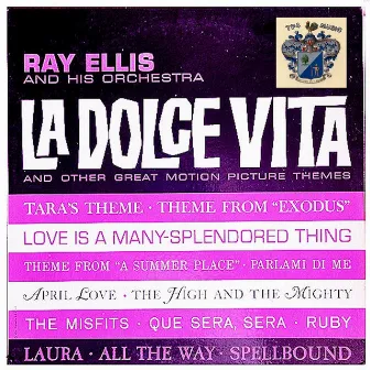 La Dolce Vita and Other Great Motion Picture Themes by Ray Ellis And His Orchestra