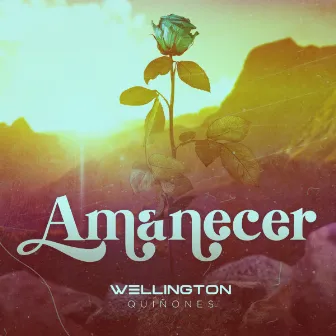 Amanecer by Wellington Quiñones