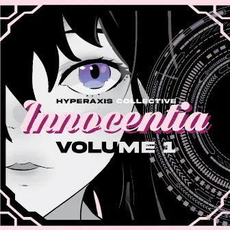 Innocentia Vol. 1 by Hyperaxis Collective