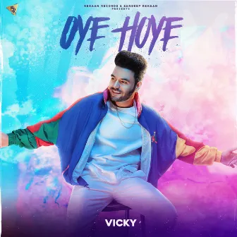 Oye Hoye by Vicky