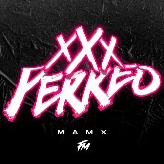 Perreo xXx by Mamx