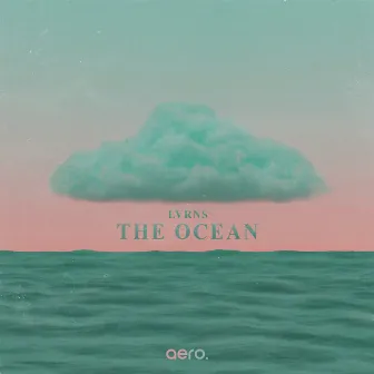 The Ocean by LVRNS