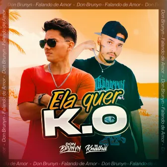 Ela Quer K.O by Don Brunyn