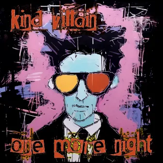 One More Night by Kind Villain