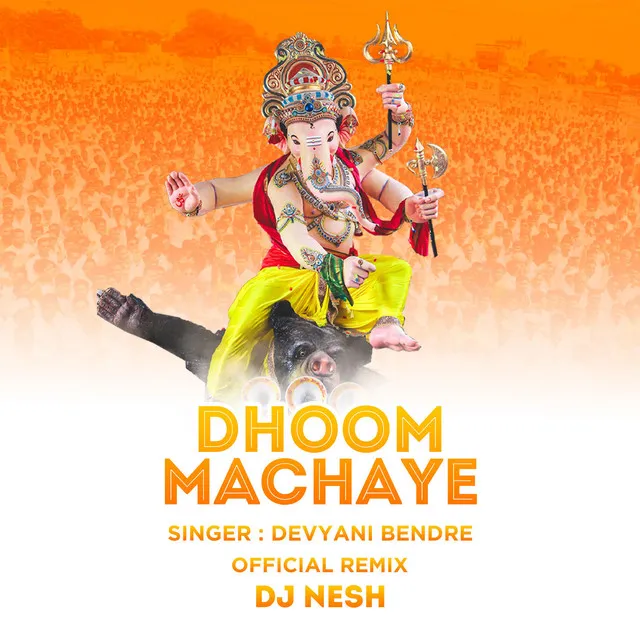 Dhoom Machaye - Dj Nesh Remix