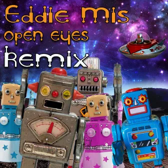 Open Eyes (Remix) by Eddie Mis