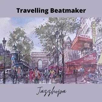 Jazzhopa by Travelling Beatmaker