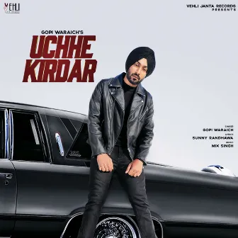 Uchhe Kirdar by Gopi Waraich