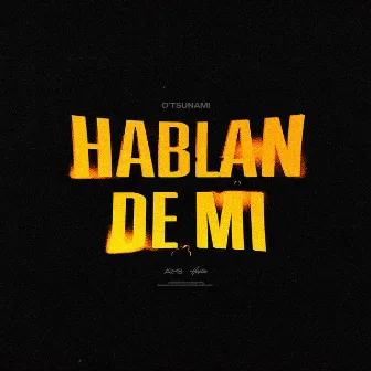 Hablan De Mi (Italian Remix) by Nathys